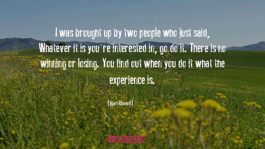 Winner quotes by Kurt Russell