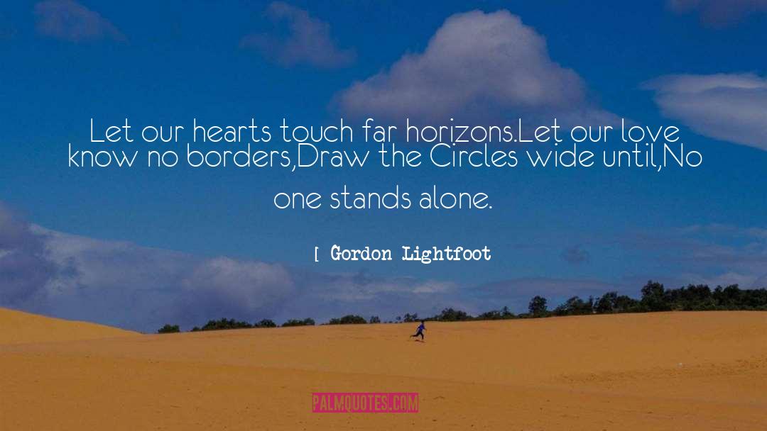 Winner Stands Alone quotes by Gordon Lightfoot