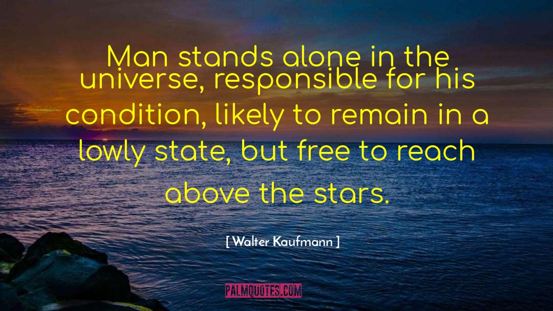 Winner Stands Alone quotes by Walter Kaufmann