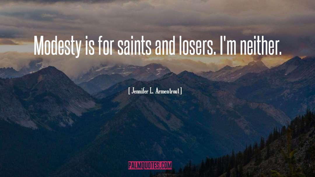 Winners And Losers quotes by Jennifer L. Armentrout