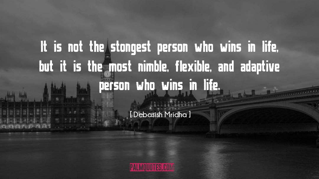 Winners And Winning quotes by Debasish Mridha