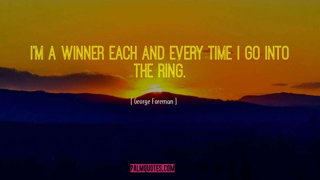 Winners And Winning quotes by George Foreman