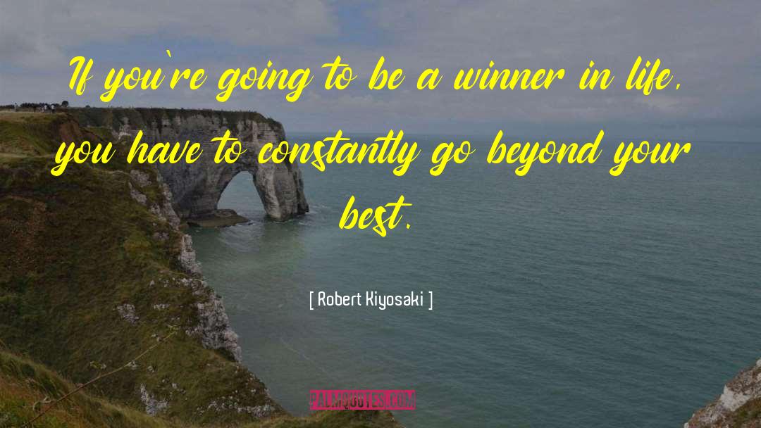 Winners In Life quotes by Robert Kiyosaki