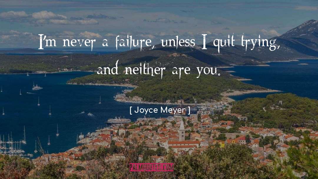 Winners Never Quit quotes by Joyce Meyer