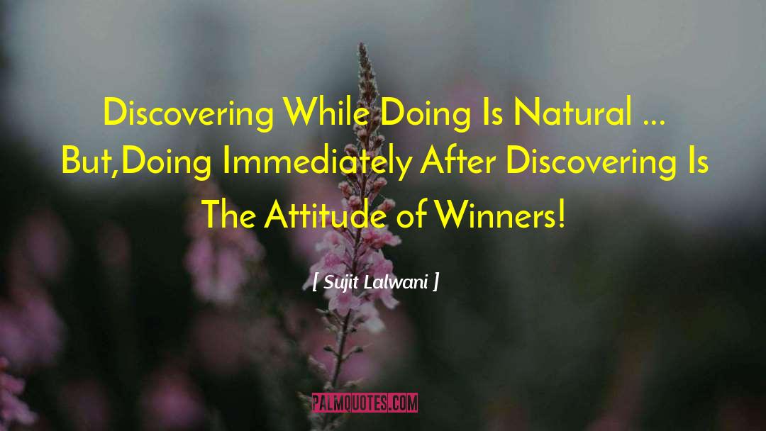 Winners quotes by Sujit Lalwani