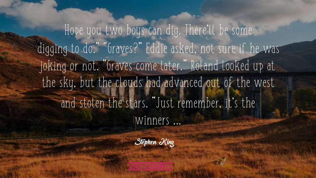 Winners quotes by Stephen King