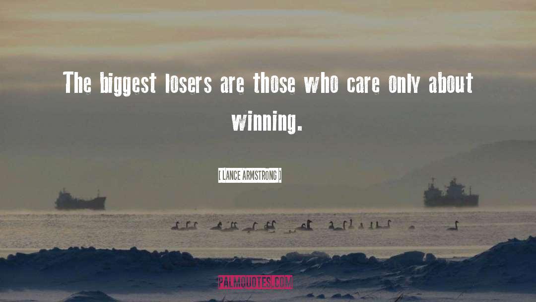 Winners Vs Losers quotes by Lance Armstrong