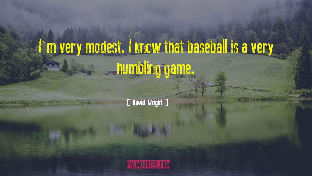 Winning A Baseball Game quotes by David Wright