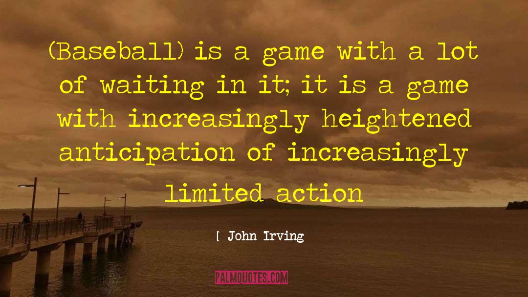 Winning A Baseball Game quotes by John Irving