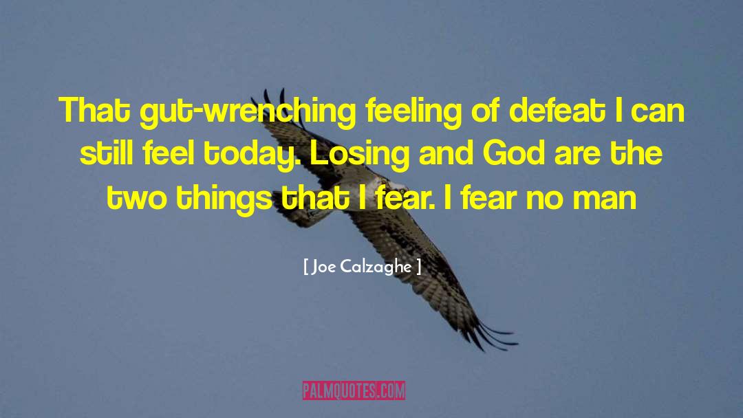 Winning And Losing quotes by Joe Calzaghe