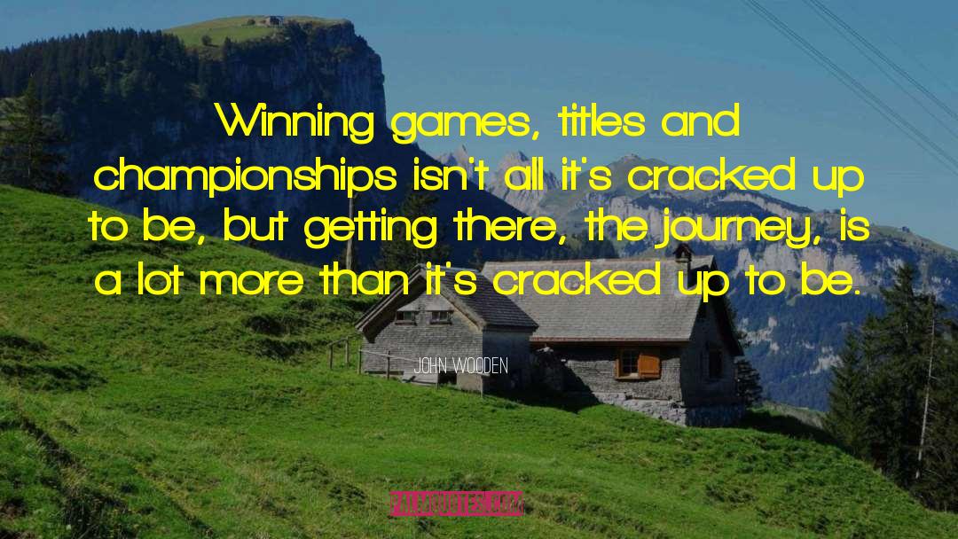 Winning Basketball Game quotes by John Wooden