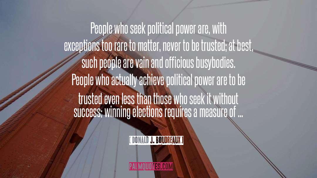 Winning Elections quotes by Donald J. Boudreaux