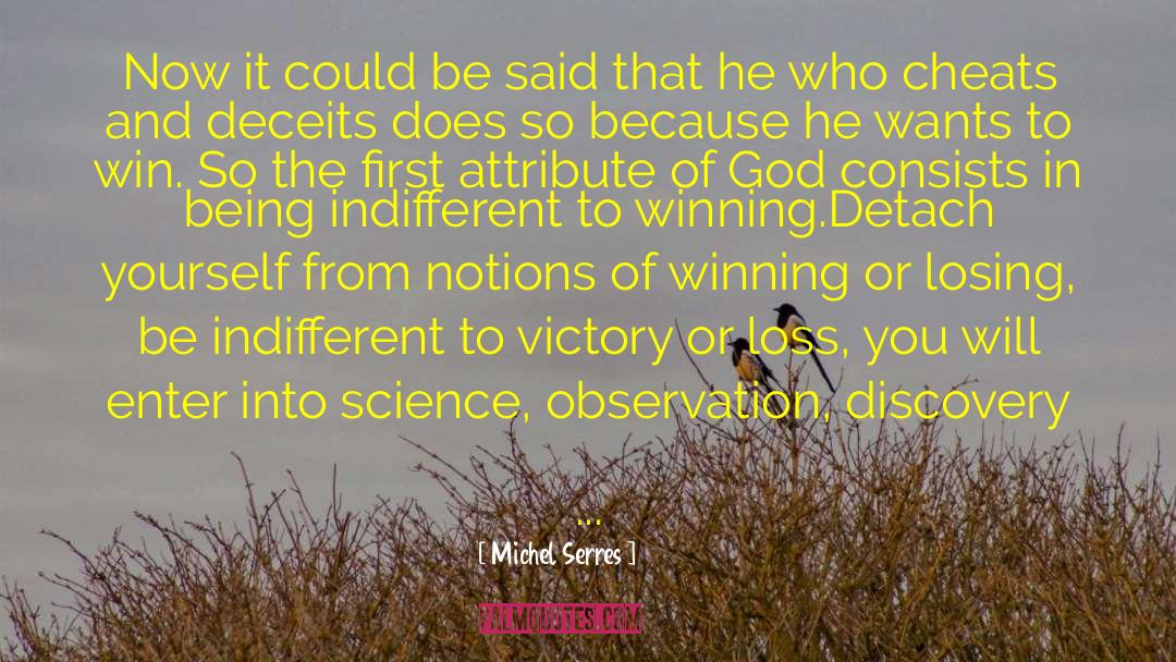 Winning Elections quotes by Michel Serres