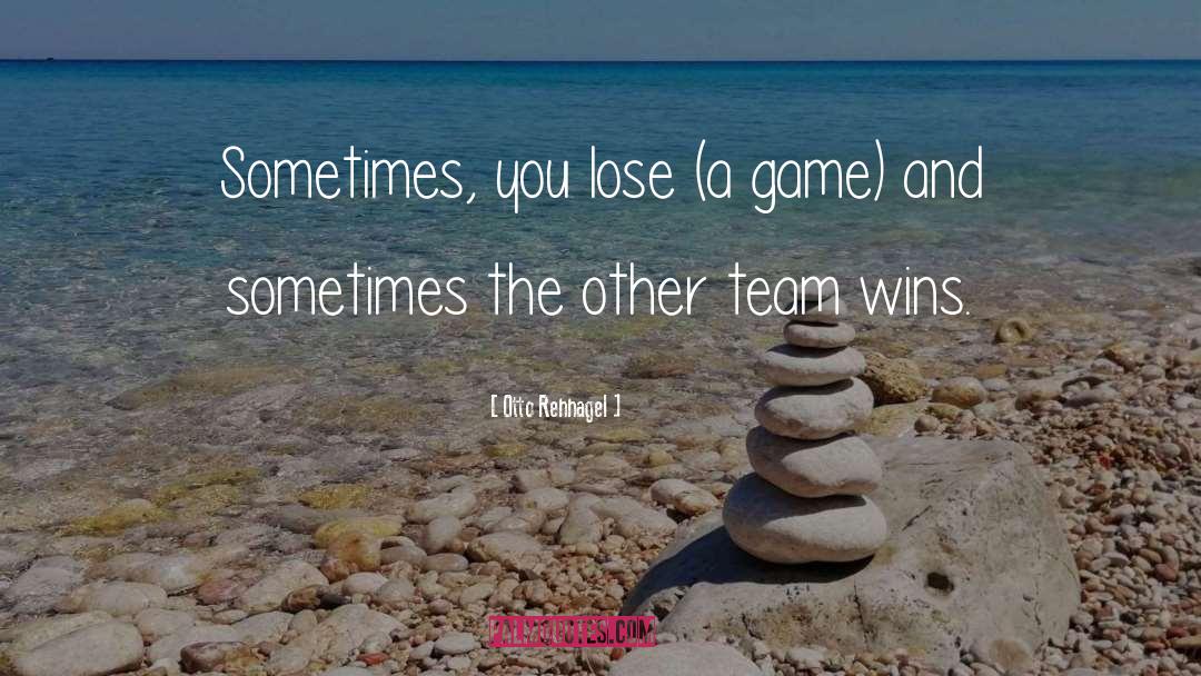 Winning Games quotes by Otto Rehhagel