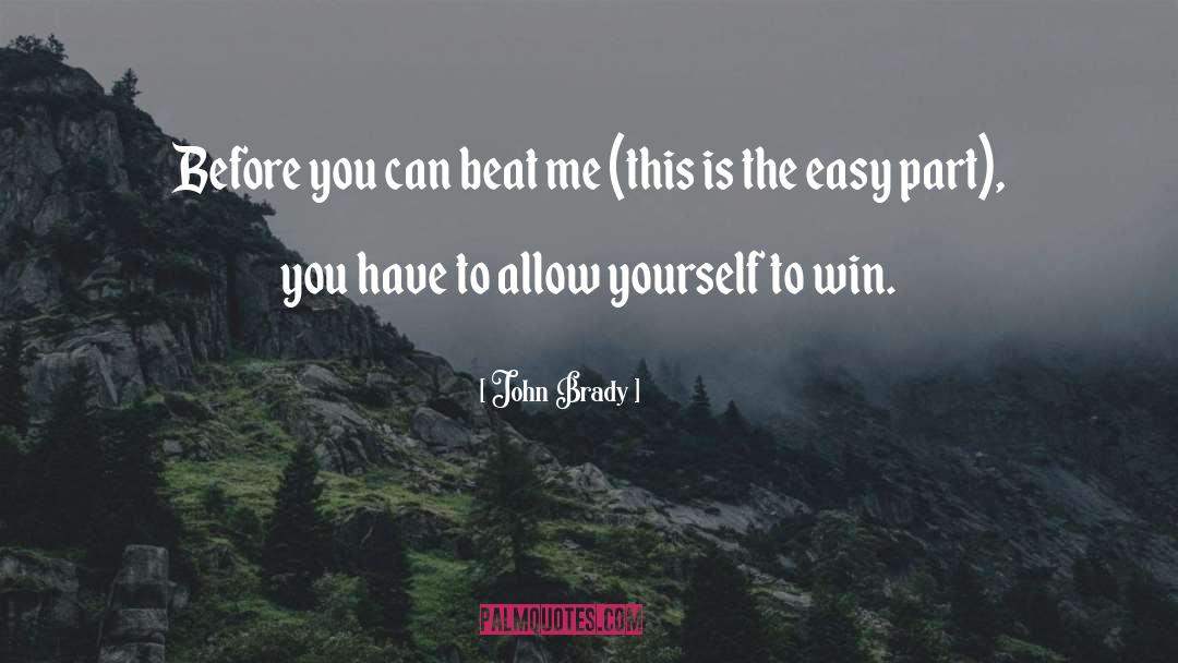 Winning Goal quotes by John Brady
