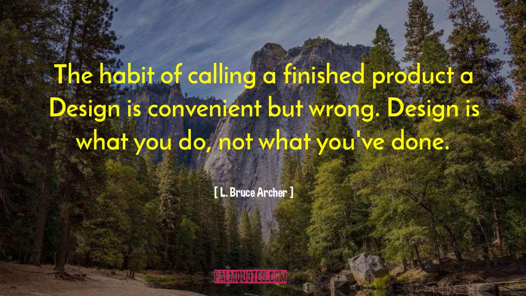 Winning Habit quotes by L. Bruce Archer