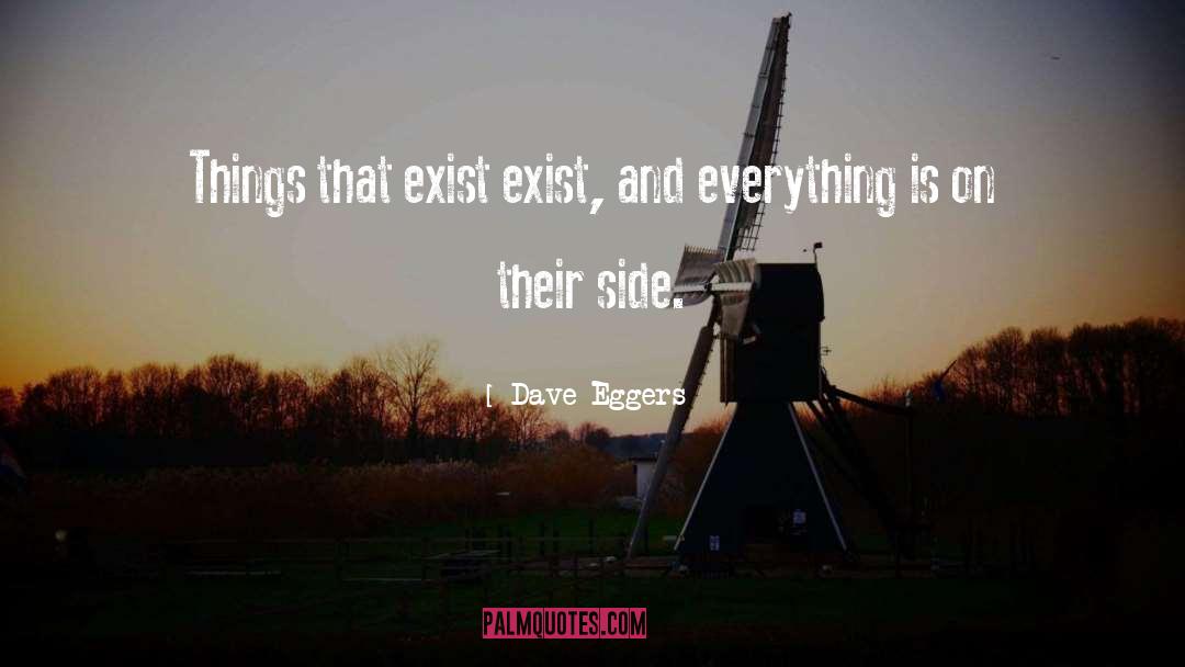 Winning Is Everything quotes by Dave Eggers