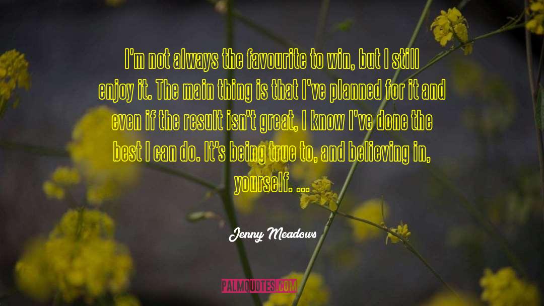 Winning Is Not Always Punctual quotes by Jenny Meadows