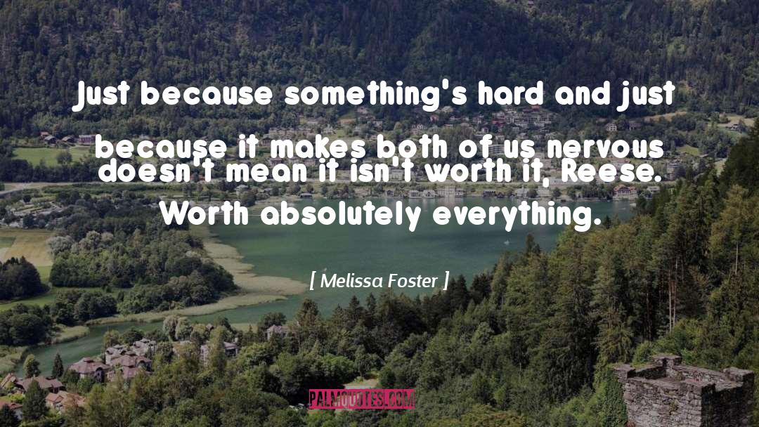 Winning Isnt Everything quotes by Melissa Foster