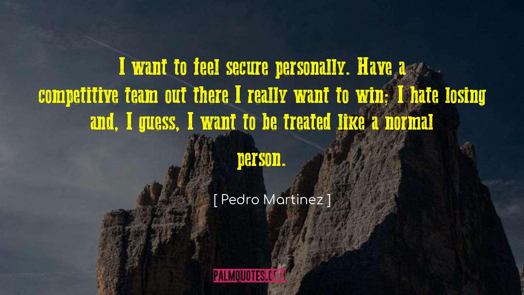 Winning Losing quotes by Pedro Martinez