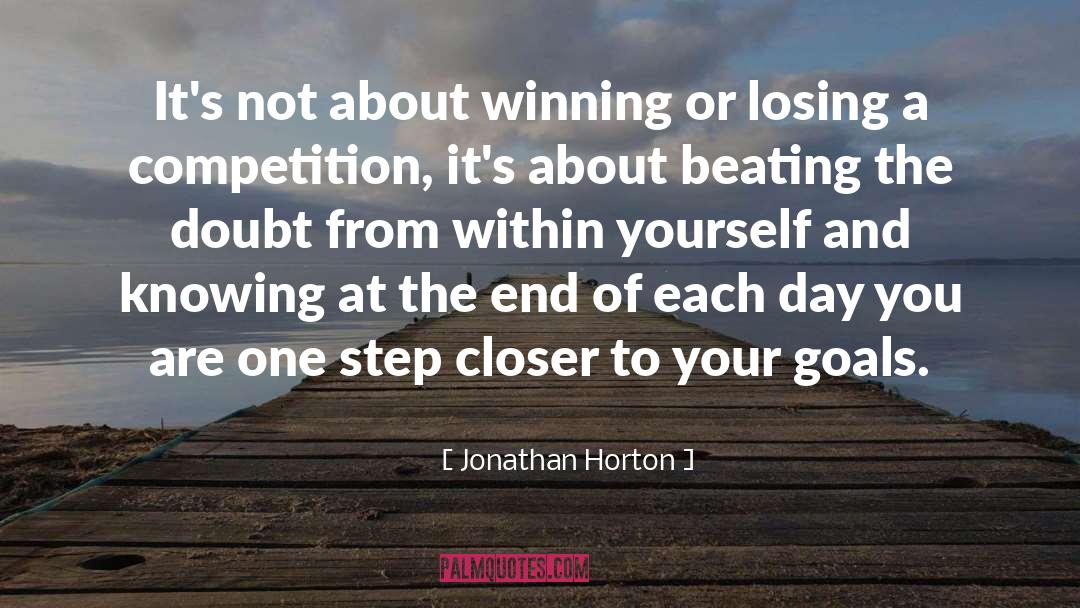 Winning Or Losing quotes by Jonathan Horton
