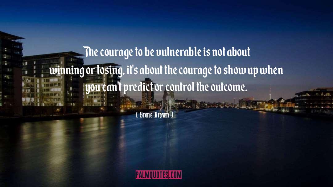 Winning Or Losing quotes by Brene Brown