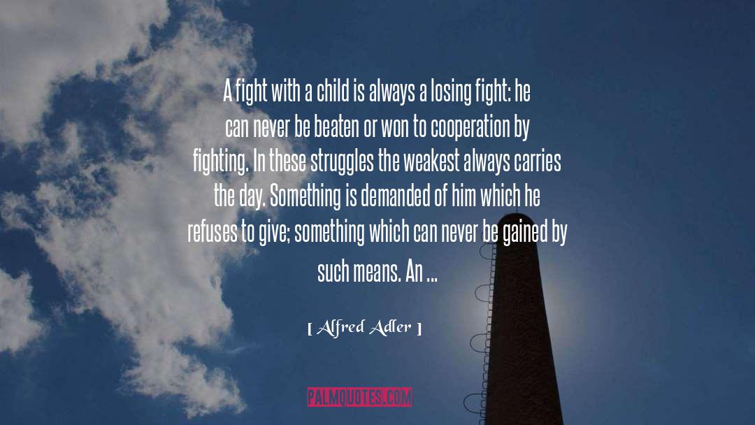 Winning Or Losing quotes by Alfred Adler