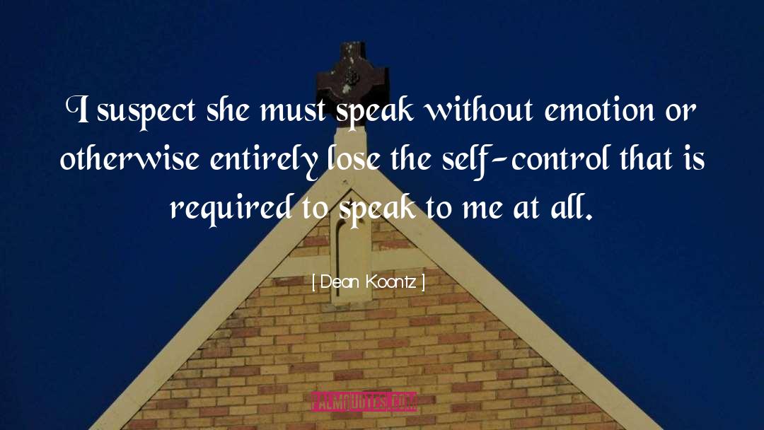 Winning Self Control quotes by Dean Koontz