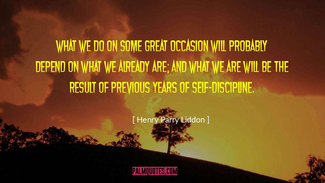Winning Self Control quotes by Henry Parry Liddon