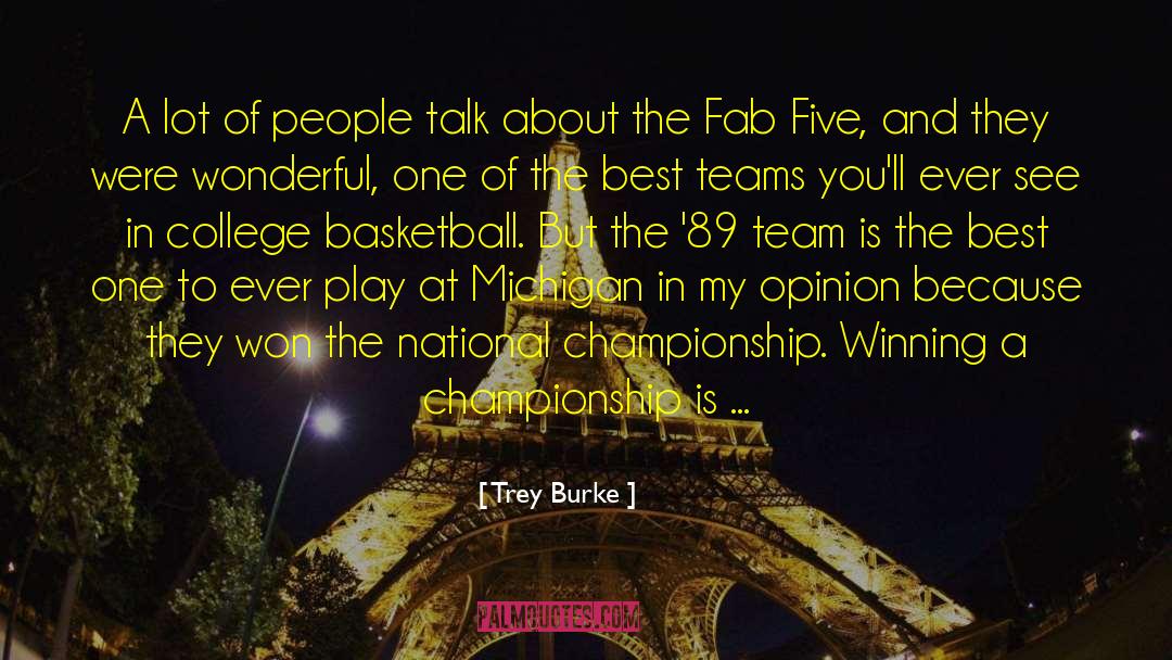Winning Team quotes by Trey Burke