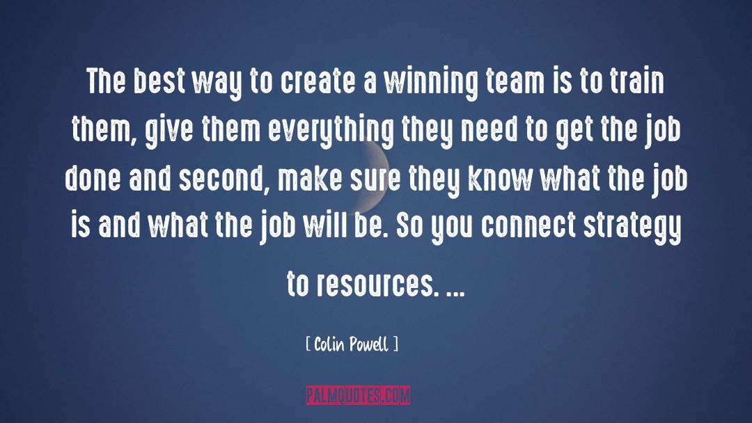 Winning Team quotes by Colin Powell