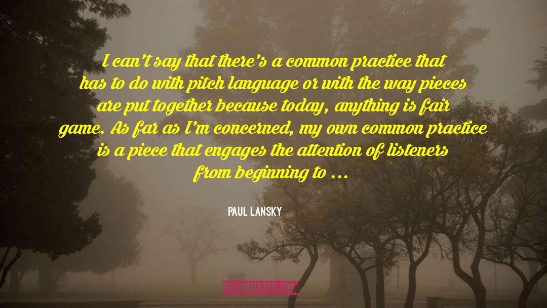 Winning The Game quotes by Paul Lansky