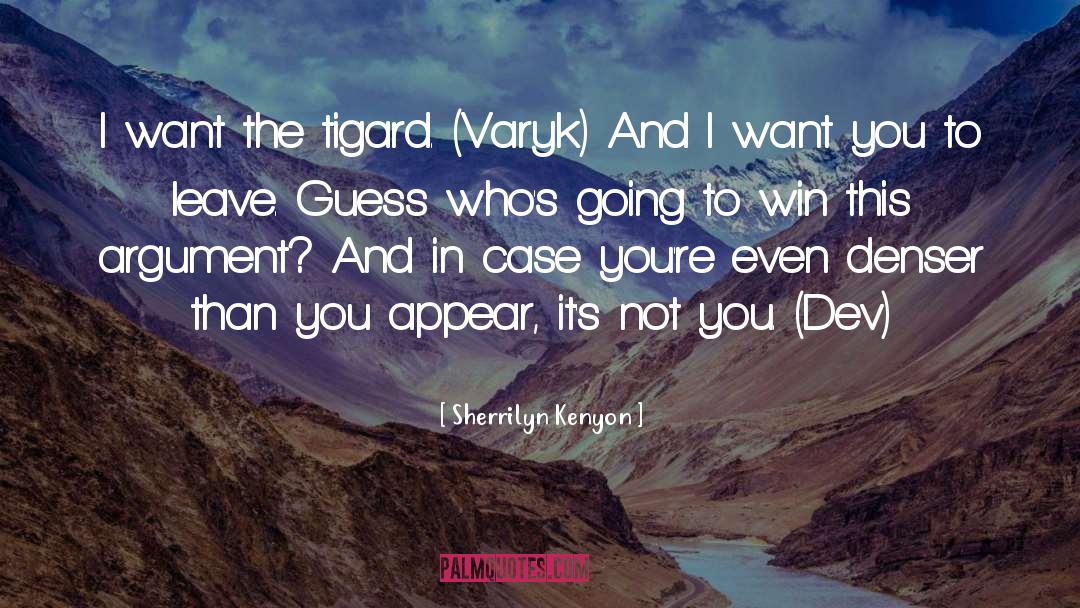 Winning The Lottery quotes by Sherrilyn Kenyon