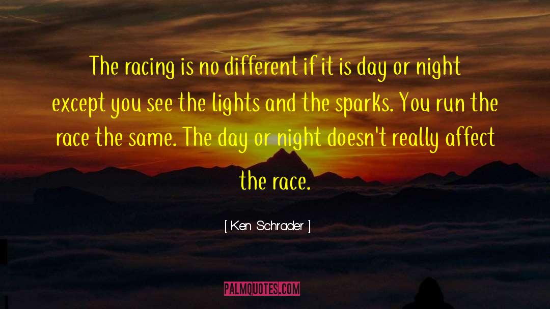 Winning The Race quotes by Ken Schrader