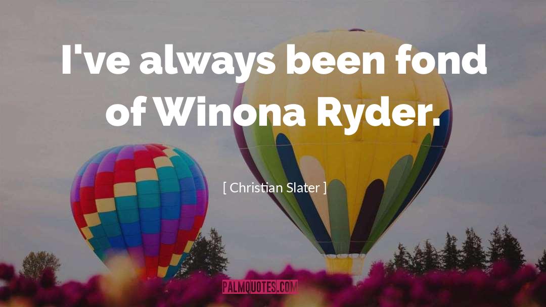 Winona Deluke quotes by Christian Slater