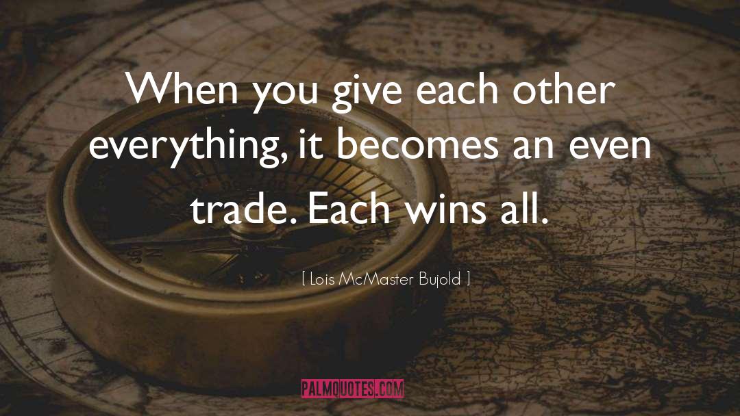 Wins quotes by Lois McMaster Bujold