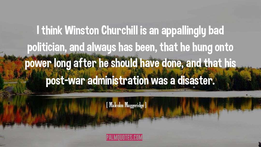 Winston Churchill quotes by Malcolm Muggeridge