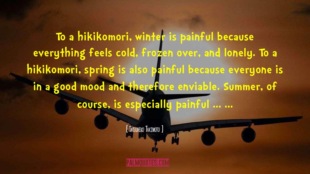 Winter Cold quotes by Tatsuhiko Takimoto