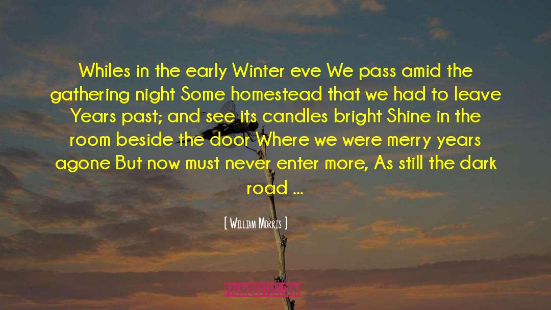 Winter Eve quotes by William Morris