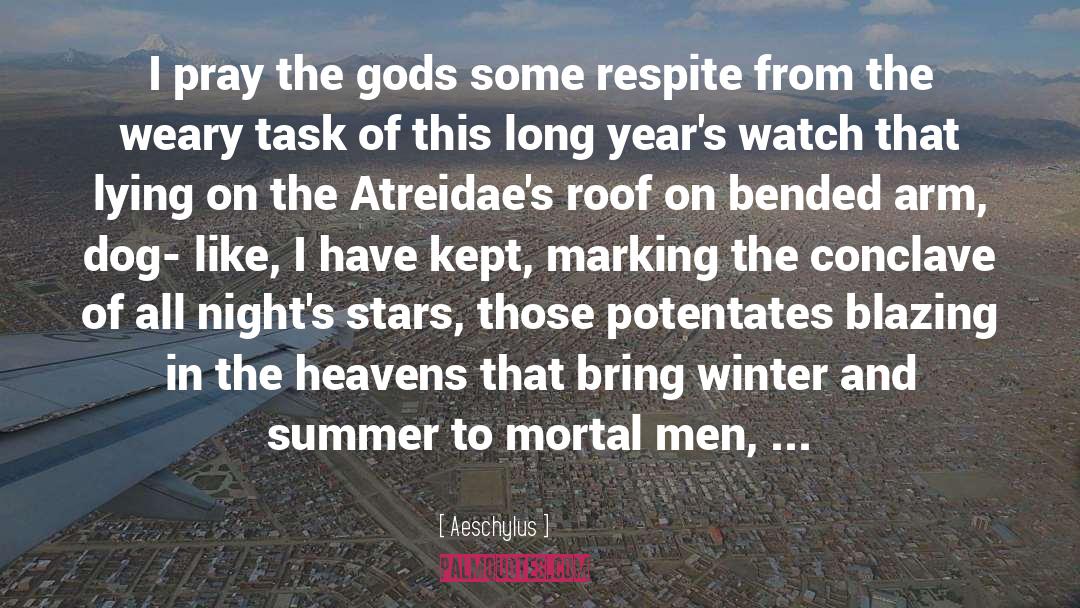 Winter Garden quotes by Aeschylus