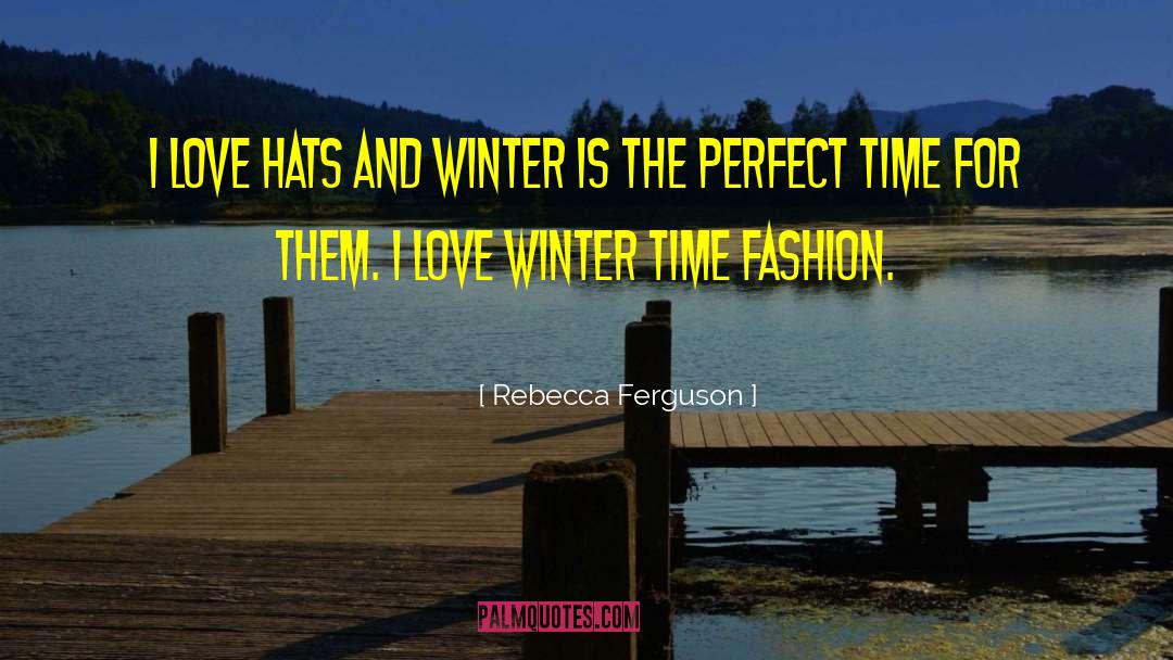 Winter Love quotes by Rebecca Ferguson