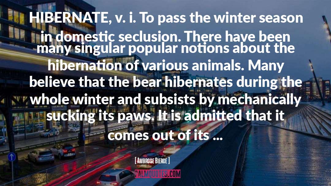 Winter Season quotes by Ambrose Bierce