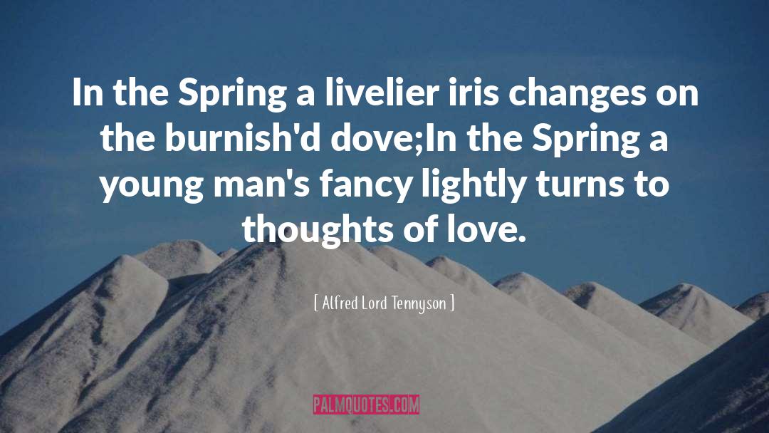 Winter To Spring quotes by Alfred Lord Tennyson
