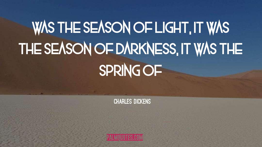 Winter Vs Spring quotes by Charles Dickens