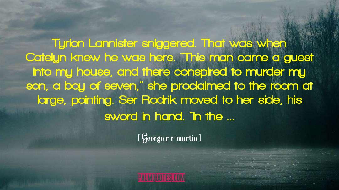 Winterfell quotes by George R R Martin