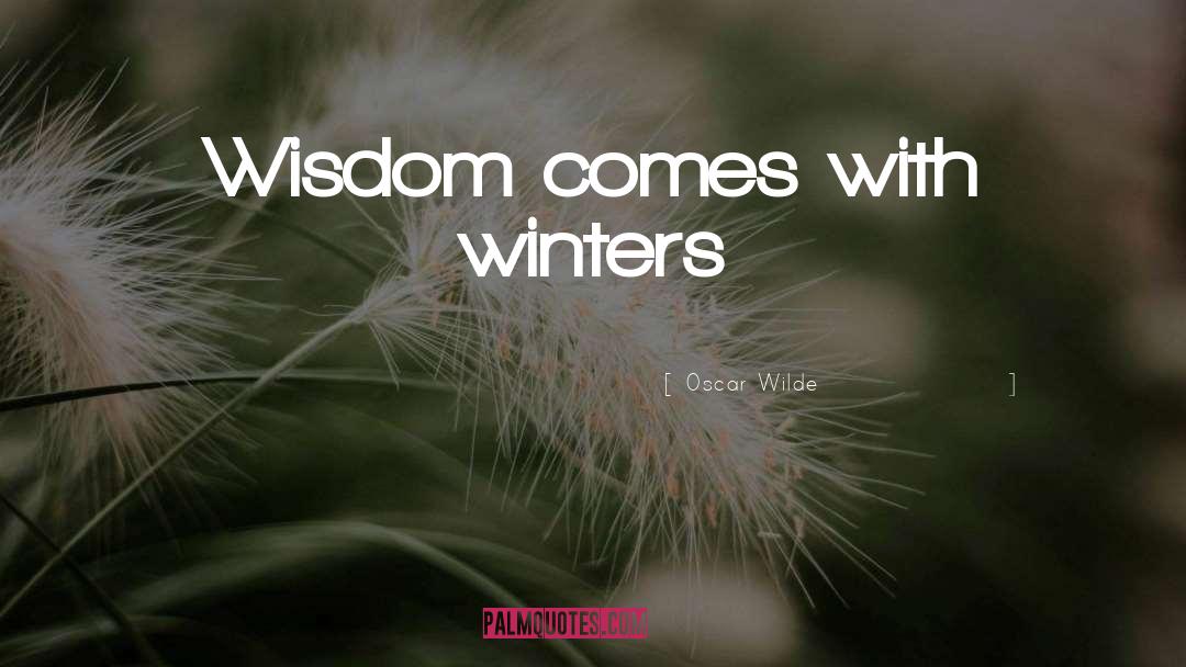 Winters quotes by Oscar Wilde