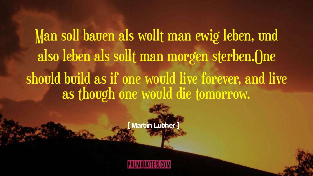 Winterschlaf Und quotes by Martin Luther