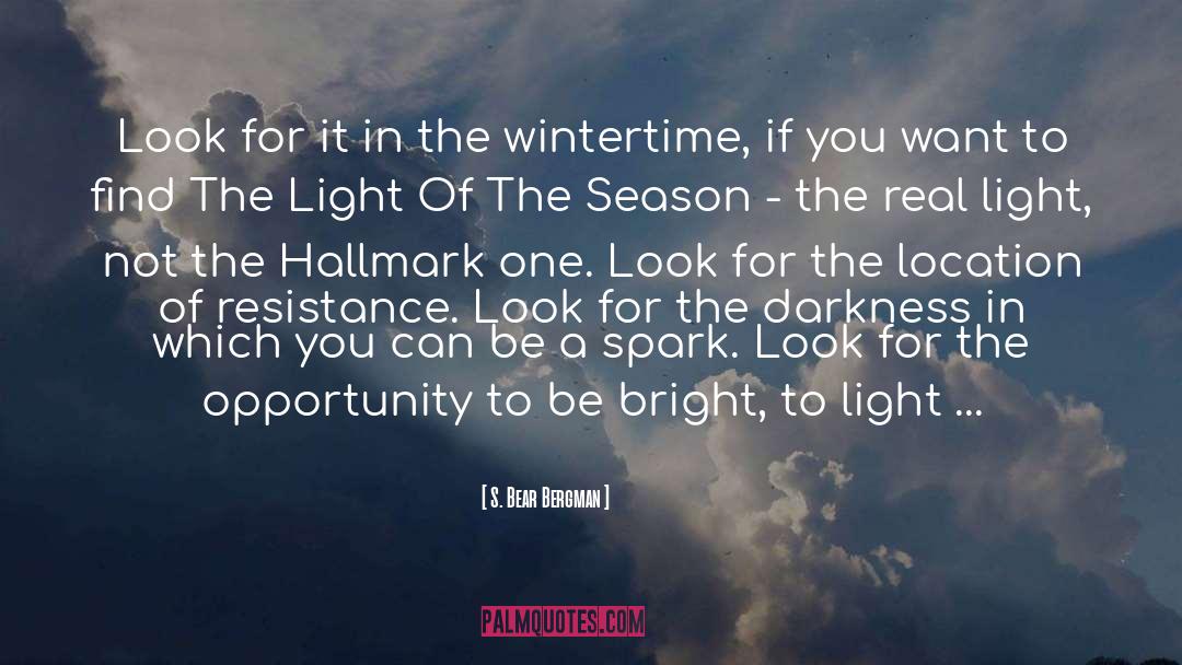 Wintertime quotes by S. Bear Bergman