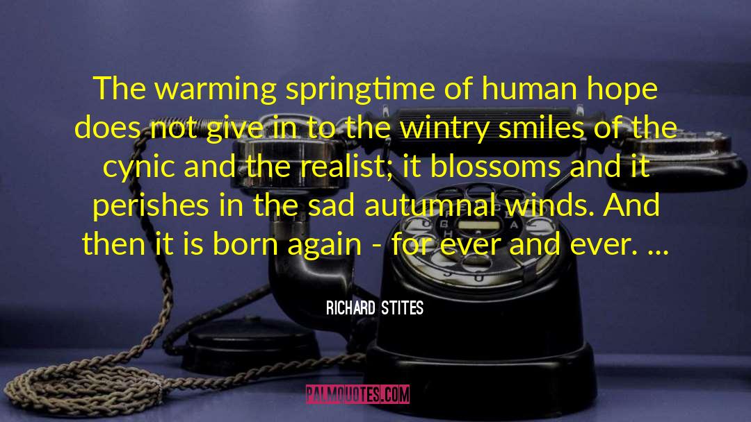 Wintry quotes by Richard Stites