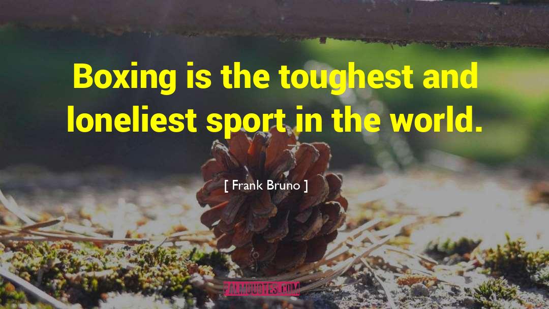 Winzig Sports quotes by Frank Bruno